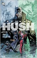 Book cover image of Batman: Hush by Jeph Loeb