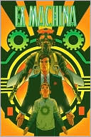 Book cover image of Ex Machina Deluxe Edition, Book Three, Vol. 3 by Tony Harris