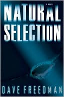 Dave Freedman: Natural Selection