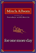 Mitch Albom: For One More Day