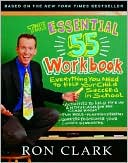 Book cover image of The Essential 55 Workbook: Everything You Need to Help Your Child Succeed in School, Vol. 55 by Ron Clark
