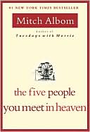 Book cover image of The Five People You Meet in Heaven by Mitch Albom