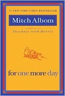 Mitch Albom: For One More Day