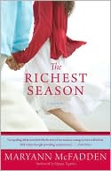 Book cover image of The Richest Season by Maryann McFadden