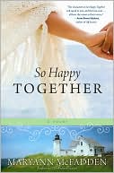 Book cover image of So Happy Together by Maryann McFadden
