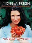 Book cover image of Nigella Fresh: Delicious Flavors on Your Plate All Year Round by Nigella Lawson