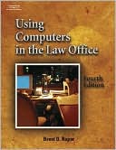 Brent D. Roper: Using Computers in the Law Office