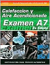 Book cover image of ASE Test Prep Series -- Spanish Version, 2E (A7): Automotive Heating and Air Conditioning by Delmar Delmar Learning