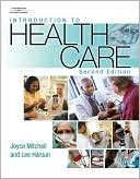 Joyce Mitchell: Introduction to Health Care