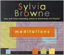 Book cover image of Meditations by Sylvia Browne