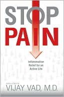 Book cover image of Stop Pain: Inflammation Relief for an Active Life by Vijay Vad
