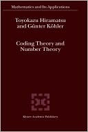 Toyokazu Hiramatsu: Coding Theory And Number Theory, Vol. 554