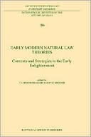T. Hochstrasser: Early Modern Natural Law Theories Context and Strategies in the Early Enlightenment