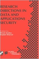 Ehud Gudes: Research Directions in Data and Applications Security