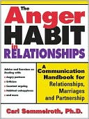 Carl Semmelroth: The Anger Habit in Relationships