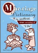 Book cover image of The Marriage Dictionary by Tom Carey