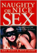 Book cover image of Naughty or Nice Sex by Amy Scott