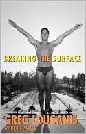 Book cover image of Breaking The Surface by Greg Louganis