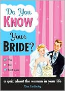 Dan Carlinsky: Do You Know Your Bride?