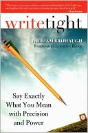 William Brohaugh: Write Tight