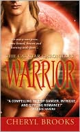 Book cover image of Warrior (Cat Star Chronicles Series #2) by Cheryl Brooks
