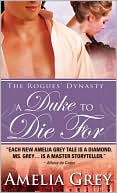 Book cover image of A Duke to Die For by Amelia Grey