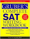 Book cover image of Gruber's Complete SAT Writing Workbook by Gary R. Gruber