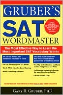Gary Gruber: Gruber's SAT Word Master: The Most Effective Way to Learn the Most Important SAT Vocabulary Words