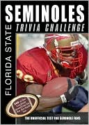 Sourcebooks, Inc.: Florida State Seminoles Trivia Challenge