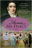 Book cover image of In the Arms of Mr. Darcy by Sharon Lathan
