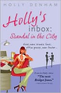 Book cover image of Holly's Inbox: Scandal in the City by Holly Denham