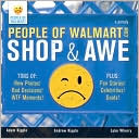 Andrew Kipple: People of Walmart: Shop and Awe