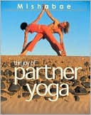 Book cover image of The Joy of Partner Yoga by Mishabae