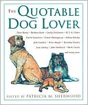 Patricia M. Sherwood: The Quotable Dog Lover