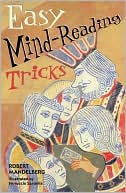Robert Mandelberg: Easy Mind-Reading Tricks