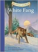 Book cover image of White Fang (Classic Starts Series) by Jack London
