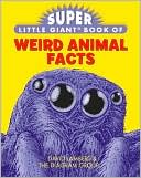 Book cover image of Super Little Giant Book of Weird Animal Facts by Diagram Visual