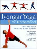Book cover image of Iyengar Yoga for Motherhood: Safe Practice for Expectant & New Mothers by Geeta S. Iyengar