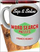 Francis Heaney: Sip & Solve: Word Search Puzzles