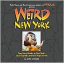 Book cover image of Weird New York: Your Travel Guide to New York's Local Legends and Best Kept Secrets by Chris Gethard