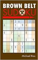 Book cover image of Brown Belt Sudoku by Michael Rios