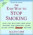 Book cover image of The Easy Way to Stop Smoking by Allen Carr