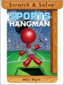 Book cover image of Scratch & Solve Sports Hangman by Mike Ward