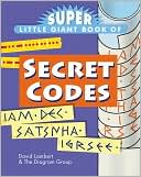 David Lambert: Super Little Giant Book of Secret Codes