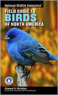 Edward S. Brinkley: National Wildlife Federation Field Guide to Birds of North America