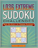 Book cover image of 1036 Extreme Sudoku Challenges: Not-So-Easy to Tough Puzzles by Frank Longo