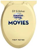 Trip Payne: Sit & Solve Scratch Trivia: Movies