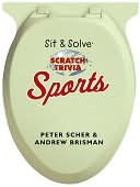 Peter Scher: Sit & Solve Scratch Trivia: Sports