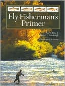 Paul N. Fling: Fly Fisherman's Primer