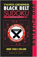 Book cover image of Third-Degree Black Belt Sudoku by Frank Longo